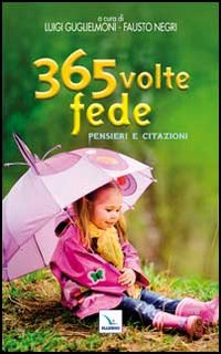 365 volte fede. Pensieri e citazioni Scarica PDF EPUB
