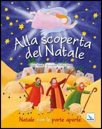 Alla scoperta del Natale. Natale con le porte aperte Scarica PDF EPUB
