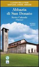 Libro Abbazia di San Donato. Sesto Calende (Varese) Michele Aramini