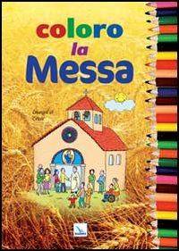 Coloro la Messa Scarica PDF EPUB
