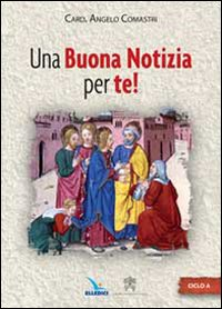 Una buona notizia per te! Ciclo A Scarica PDF EPUB
