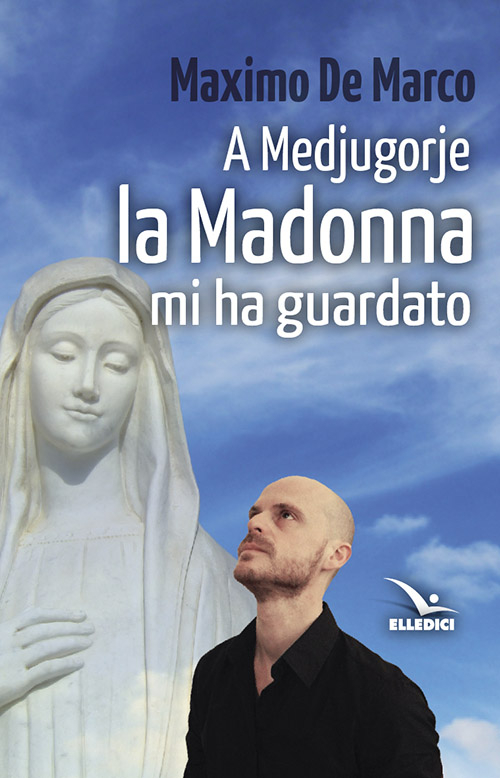 A Medjugorjue la Madonna mi ha guardato Scarica PDF EPUB
