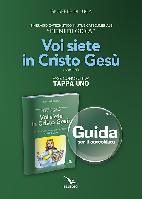 Pieni di gioia «tappa uno». Voi siete in Cristo Gesù. Guida Scarica PDF EPUB
