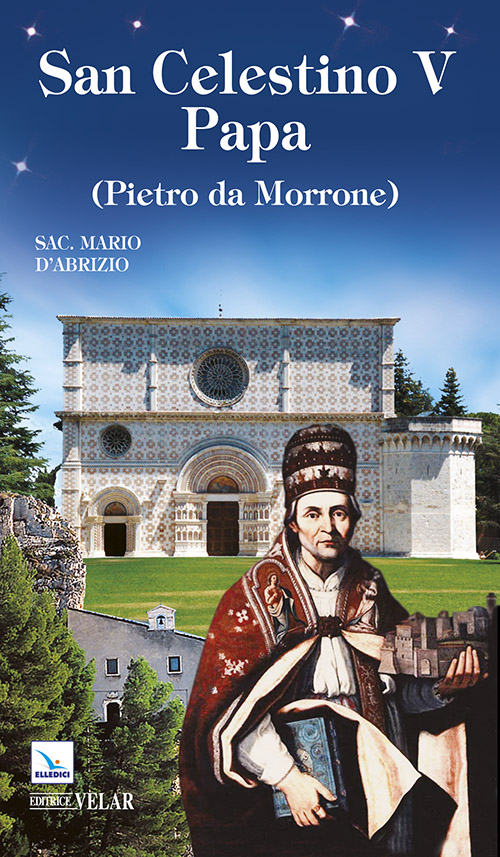 San Celestino V papa (Pietro da Morrone) Scarica PDF EPUB
