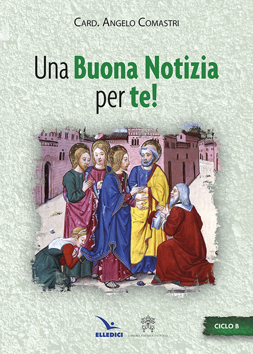 Una buona notizia per te! Ciclo B Scarica PDF EPUB
