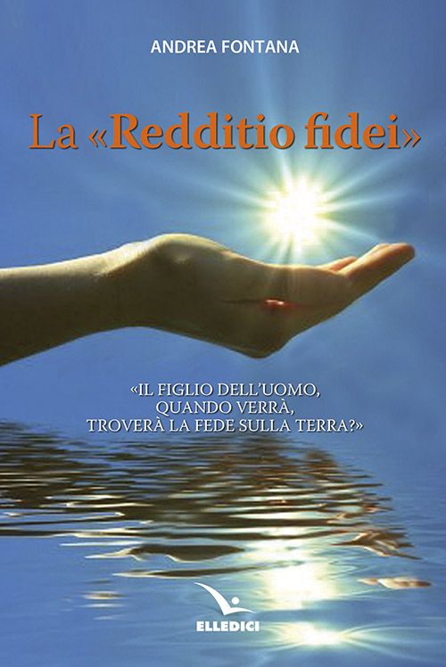 La «Redditio fidei» Scarica PDF EPUB
