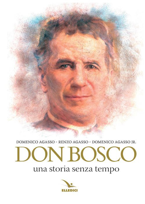 Don Bosco. Una storia senza tempo Scarica PDF EPUB
