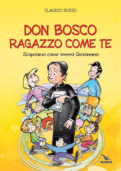 Don Bosco ragazzo come te Scarica PDF EPUB
