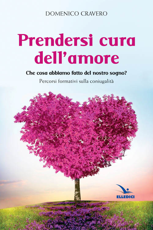 Prendersi cura dell'amore Scarica PDF EPUB
