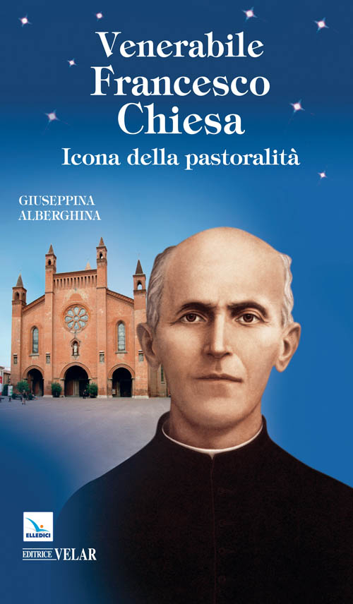 Venerabile Francesco Chiesa. Icona della pastoralità Scarica PDF EPUB
