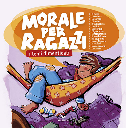 Morale per ragazzi. I temi dimenticati Scarica PDF EPUB
