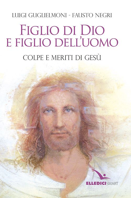 Figlio di Dio e figlio dell'uomo Scarica PDF EPUB
