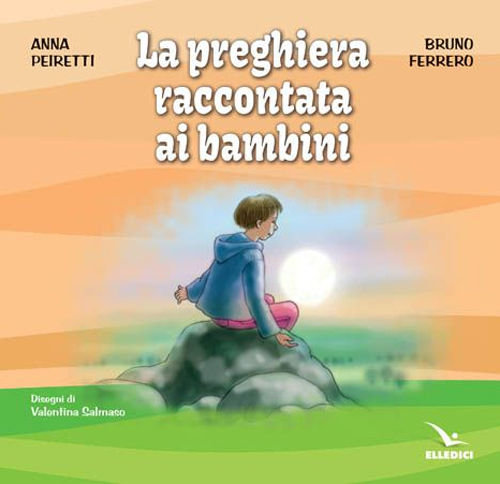 La preghiera raccontata ai bambini Scarica PDF EPUB
