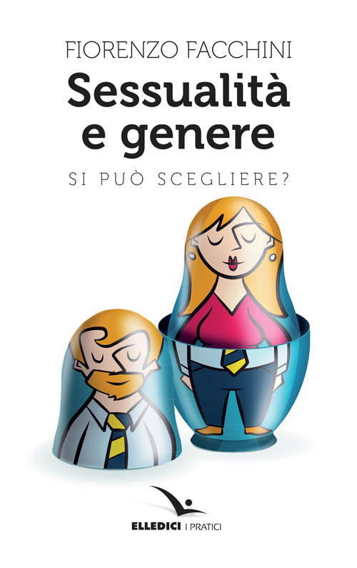 Sessualità e genere. Si può scegliere? Scarica PDF EPUB
