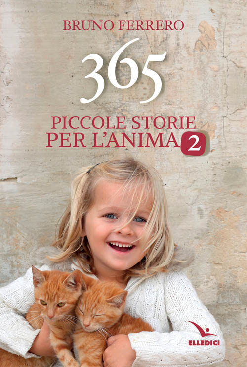 365 piccole storie per l'anima. Vol. 2 Scarica PDF EPUB
