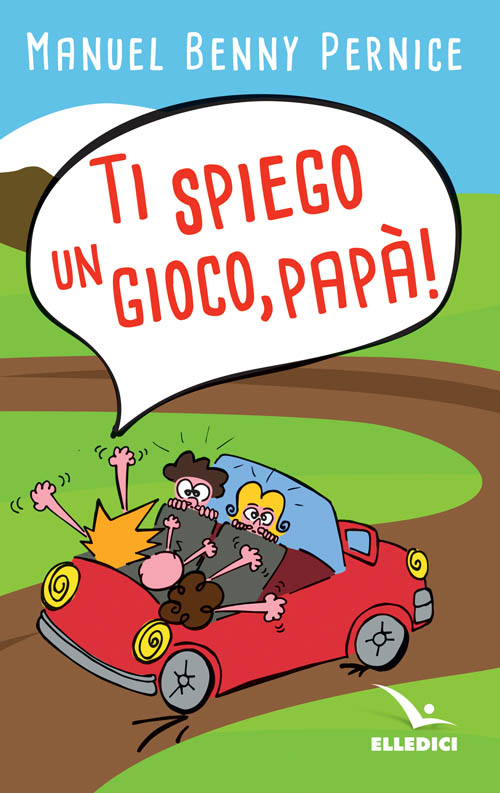 Ti spiego un gioco, papà! Scarica PDF EPUB
