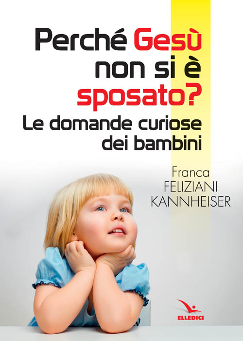 Perché Gesù non si è sposato? Scarica PDF EPUB
