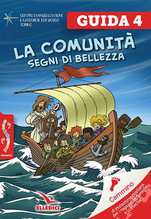 Passodopopasso. Guida. Vol. 4: comunità. Segni di bellezza, La..pdf