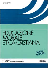 Educazione morale etica cristiana Scarica PDF EPUB
