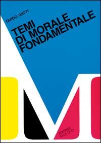 Temi di morale fondamentale Scarica PDF EPUB
