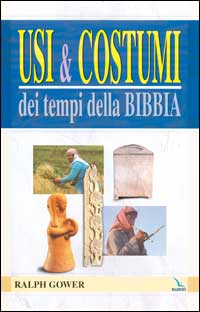 Usi e costumi dei tempi della Bibbia Scarica PDF EPUB
