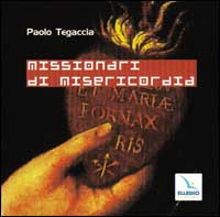 Missionari di misericordia. Con CD Audio Scarica PDF EPUB
