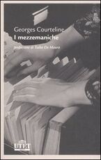 Libro I mezzemaniche Georges Courteline