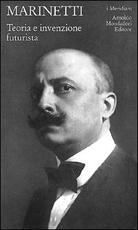 Libro Teoria e invenzione futurista Filippo Tommaso Marinetti