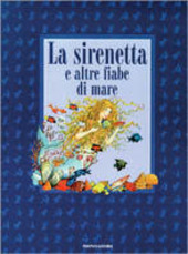 Copertina  La sirenetta e altre fiabe di mare