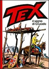 Copertina  Tex e il segno di Cruzado