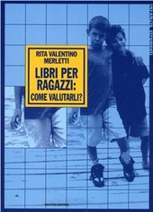 Cover  Libri per ragazzi : come valutarli?