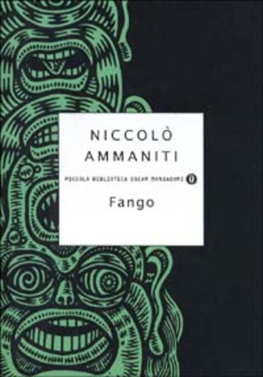 Fango Niccolò Ammaniti Libro Mondadori Piccola biblioteca oscar