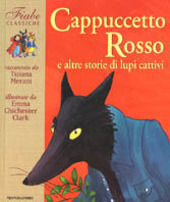 Copertina  Cappuccetto Rosso e altre storie di lupi cattivi