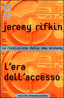 L era dellaccesso. La rivoluzione della new economy.pdf