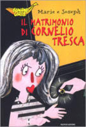 Copertina  Il matrimonio di Cornelio Tresca