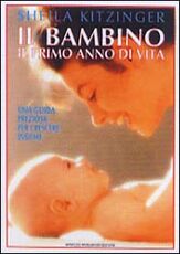 Libro Il bambino: il primo anno di vita Sheila Kitzinger