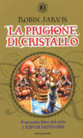 Copertina  La prigione di cristallo : il secondo libro del ciclo I topi di Deptford