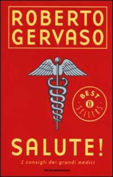 Salute! I consigli dei grandi maestri.pdf
