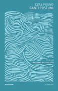 Libro Canti postumi. Testo inglese a fronte Ezra Pound