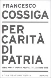 Per carità di patria. Dodici anni di storia e politica italiana 1992-2003.pdf