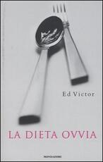 Libro La dieta ovvia Ed Victor
