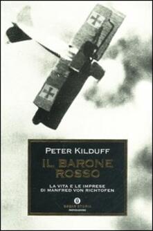 Il barone rosso. La vita e le imprese di Manfred von Richtofen.pdf