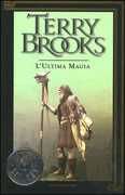 Libro Il viaggio della Jerle Shannara. L'ultima magia Terry Brooks