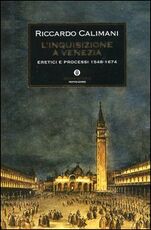 Libro L' inquisizione a Venezia Riccardo Calimani