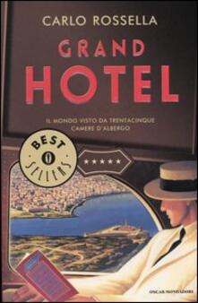 Gratis Pdf Grand Hotel Il Mondo Visto Da Trentacinque Camere D Albergo Pdf Game