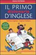 Libro Il mio primo dizionario d'inglese. Italiano-inglese, inglese-italiano Paolo G. Petroni