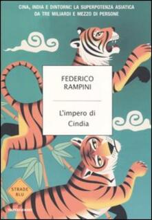 L impero di Cindia. Cina, India e dintorni: la superpotenza asiatica da tre miliardi di persone.pdf