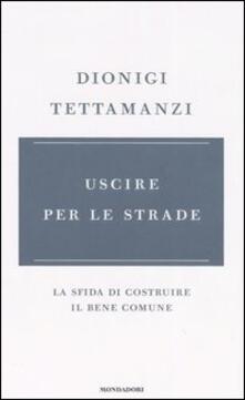 Uscire per le strade. La sfida di costruire il bene comune.pdf
