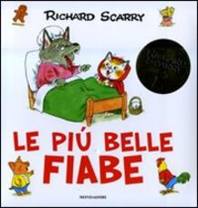Libro Le più belle fiabe. Ediz. illustrata Richard Scarry