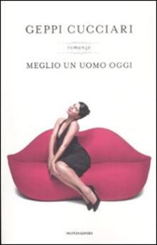 Meglio un uomo oggi.pdf